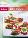 Kalte Platten