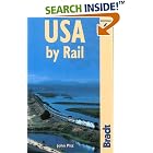USA by Rail, 6th (Bradt Rail Guides) by  John Pitt