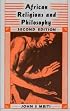African Religions & Philosophy (African Writers)