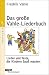 Das gro�e Vahle-Liederbuch: Lieder und Texte, die Kindern Spa� machen