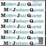 Modern Jazz Quartet/Milt Jackson Quintet
