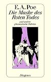 Die Maske des roten Todes und andere phantastische Fahrten - Edgar Allan Poe