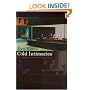 Cold Intimacies: The Making of Emotional Capitalism