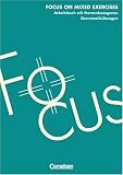 Focus on Mixed Exercises, Arbeitsbuch mit themenbezogenen Grammatikübungen