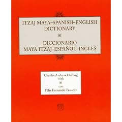 Itzaj Maya/Spanish/English Dictionary