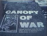 Canopy of wars : jungle warfare, from the earliest days of forest fighting to the battlefields of Vietnam
