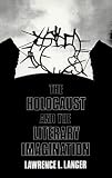The holocaust and the literary imagination