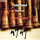 Click here to buy Asian Roots by  Takedake .