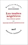 Les traites n�gri�res : Essai d'histoire globale