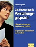 Produkt-Bild: Das &uuml;berzeugende Vorstellungsgespr&auml;ch