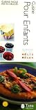 Revue Editions Tana  / Cuisine Pour enfants : Cuisine facile petits délices