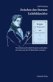 Zwischen den Sternen: Lichtbildarchive / Felix Eberty: Die Gestirne und die Weltgeschichte - Karl Clausberg