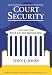 Book Court Security: A Guide for Post 9-11 Environments