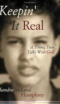 Keepin' It Real: A Young Teen Talks With God