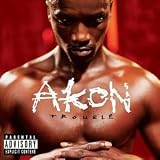 Trouble (Ltd.Pur Edt.) - Akon