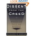 Dissent from the Creed: Heresies Past and Present by  Richard M. Hogan