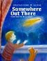 Somewhere Out There