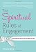 The Spiritual Rules of Engagement: How Kabbalah Can Help Your Soul Mate Find You