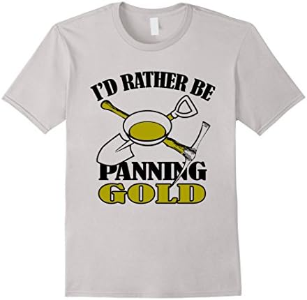 Men's I'd Rather Be Panning Gold T-Shirt XL Silver
