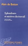 Splendeurs et mis�res du travail