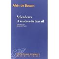 Splendeurs et mis�res du travail