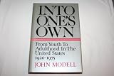 Into one's own : from youth to adulthood in the United States, 1920-1975