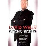 David Wells' Psychic Secretsby David Wells