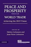 Peace and prosperity through world trade