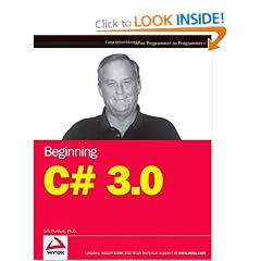 Beginning C# 3.0: An Introduction to Object Oriented Programming (Wrox Beginning Guides)