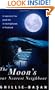 The Moon's Our Nearest Neighbour
