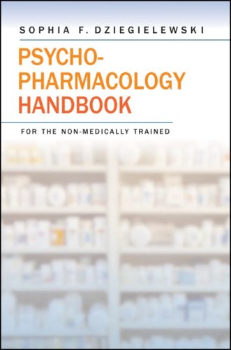Psychopharmacology Handbook for the Non-Medically Trained
