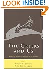 The Greeks and Us: Essays in Honor of Arthur W. H. Adkins
