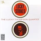 Lucky Strikes by Lucky Thompson