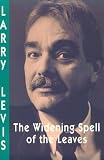  : The Widening Spell Of Leaves (Pitt Poetry Series)