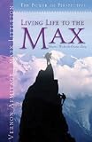 Cover of Living Life to the Max: Solomon's Wisdom for Christian Living Cover of Living Life to the Max: Solomon's Wisdom for Christian Living
