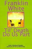 Til' Death Do Us Part
