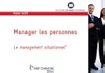 Manager les personnes : Le management...