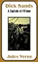 Dick Sands: A Captain at Fifteen