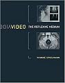 Video (The Reflexive Medium) (Leonardo Series) (Hardcover)