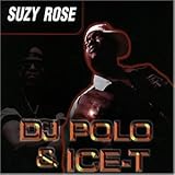 Suzy Rose - DJ Polo & Ice-T
