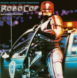 オリジナル・サウンドトラック「ロボコップ」 ベイジル・ポールドゥリス
