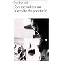 Commentaires sur La soci�t� du spectacle
