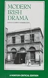 Modern Irish Drama (Norton Critical Editions)