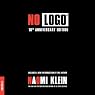 No Logo: Taking Aim at the Brand Bullies