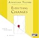 Everything Changes