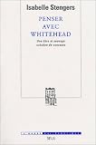 Penser avec Whitehead : Une libre et sauvage création de concepts