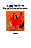 Gout d'amande amer (un)