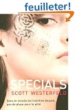 Uglies, Tome 3 : Specials
