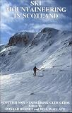 Ski Mountaineering in Scotland (Scottish Mountaineering Club Guide)