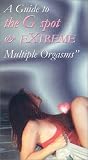 A Guide to the G Spot & Extreme Multiple orgasms [VHS]